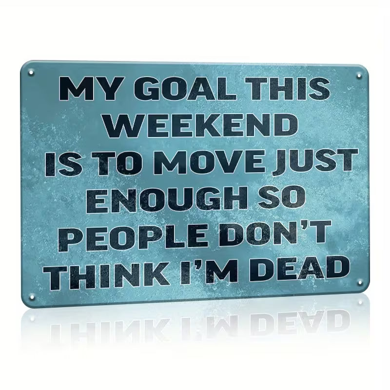 Humorous Metal Tin Sign