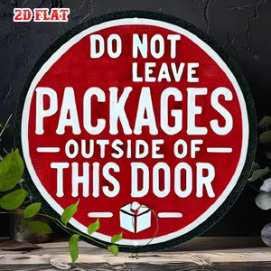 Round Metal Sign - Warning Package Deliveries