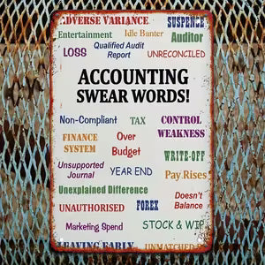 Funny Accountant Metal Sign