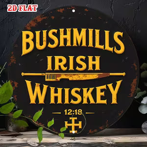 Round Vintage Metal Signs -  " Bushmills Irish Whiskey "