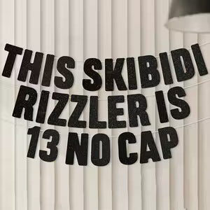 Funny 13th Birthday Banner – "This Skibidi Rizzler is 13 No Cap" Gen Z Party Decoration