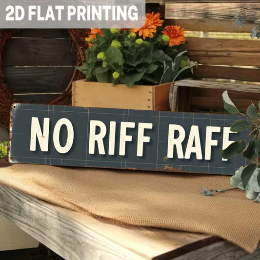 Vintage "No Riff Raff" Aluminum Sign*
