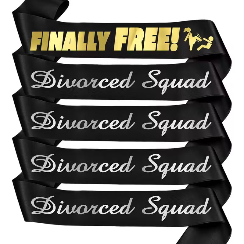 5pcs “Finally Free” Divorced Squad Sashes