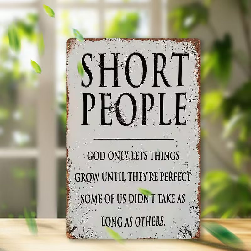 Humorous 'Short People' Quote Metal Sign