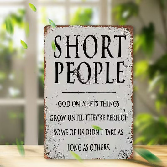 Humorous 'Short People' Quote Metal Sign