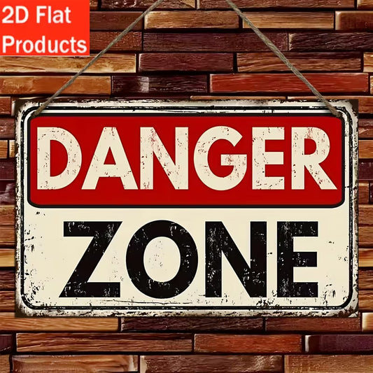 Danger Zone Warning Sign